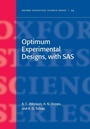 Cover: Optimum Experimental Designs, with SAS - Oxford University Press