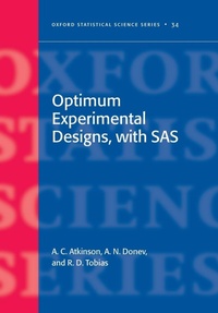 Enlarge image Cover: Optimum Experimental Designs, with SAS - Oxford University Press