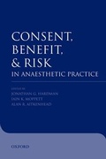 Cover: Consent, benefit, and risk in anaesthetic practice - Oxford University Press