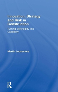 Enlarge image Cover: Innovation, Strategy and Risk in Construction - Routledge