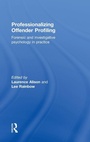 Cover: Professionalizing Offender Profiling - Routledge