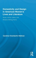 Cover: Domesticity and Design in American Women's Lives and Literature - Routledge