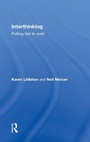 Cover: Interthinking: Putting talk to work - Routledge