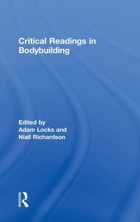 Enlarge image Cover: Critical Readings in Bodybuilding - Routledge
