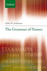 Enlarge image Cover: The Grammar of Names - Oxford University Press