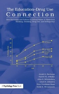 Cover: The Education-Drug Use Connection - Psychology Press