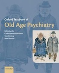 Cover: Oxford Textbook of Old Age Psychiatry - Oxford University Press