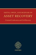 Abbildung von: Smith, Owen and Bodnar on Asset Recovery, Criminal Confiscation, and Civil Recovery - Oxford University Press