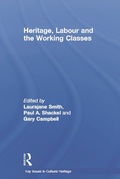Cover: Heritage, Labour and the Working Classes - Routledge