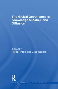 Bild vergrößern Bild: The Global Governance of Knowledge Creation and Diffusion - Routledge