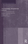 Cover: The Regional Integration Manual - Routledge