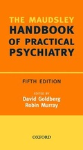 Cover: Maudsley Handbook of Practical Psychiatry - Oxford University Press