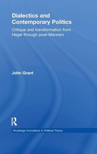 Enlarge image Cover: Dialectics and Contemporary Politics - Routledge