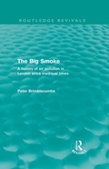 Cover: The Big Smoke (Routledge Revivals) - Routledge