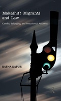 Cover: Makeshift Migrants and Law - Routledge India