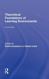 Enlarge image Cover: Theoretical Foundations of Learning Environments - Routledge