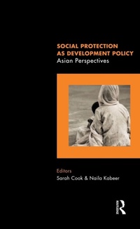 Enlarge image Cover: Social Protection as Development Policy - Routledge India