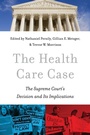 Cover: The Health Care Case - Oxford University Press Inc