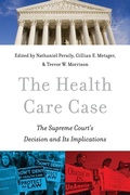 Cover: The Health Care Case - Oxford University Press Inc