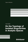 Bild: On the Topology of Isolated Singularities in Analytic Spaces - Birkh&auml;user