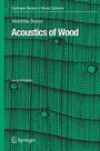 Cover: Acoustics of Wood - Springer