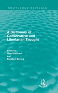 Cover: A Dictionary of Conservative and Libertarian Thought (Routledge Revivals) - Routledge