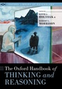 Cover: The Oxford Handbook of Thinking and Reasoning - Oxford University Press Inc