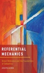 Cover: Referential Mechanics - Oxford University Press Inc