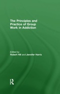 Bild: Principles and Practice of Group Work in Addictions - Routledge