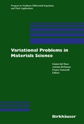 Cover: Variational Problems in Materials Science - Birkh&auml;user