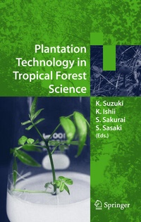 Enlarge image Cover: Plantation Technology in Tropical Forest Science - Springer