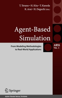 Enlarge image Cover: Agent-Based Simulation: From Modeling Methodologies to Real-World Applications - Springer