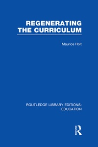 Enlarge image Cover: Regenerating the Curriculum - Routledge