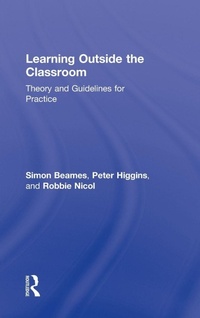 Enlarge image Cover: Learning Outside the Classroom - Routledge
