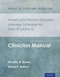Cover: Anxiety and Related Disorders Interview Schedule for DSM-5 (ADIS-5) - Adult and Lifetime Version - Oxford University Press Inc