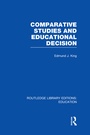 Cover: Comparative Studies and Educational Decision - Routledge
