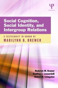Enlarge image Cover: Social Cognition, Social Identity, and Intergroup Relations - Psychology Press Ltd