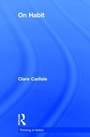 Cover: On Habit - Routledge