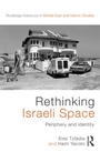 Cover: Rethinking Israeli Space - Routledge