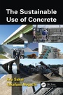 Cover: The Sustainable Use of Concrete - CRC Press
