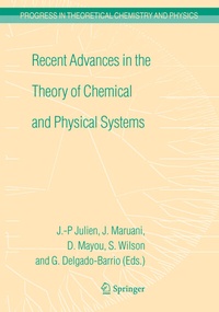 Enlarge image Cover: Recent Advances in the Theory of Chemical and Physical Systems - Springer