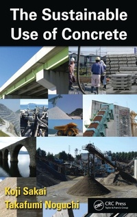 Enlarge image Cover: The Sustainable Use of Concrete - CRC Press