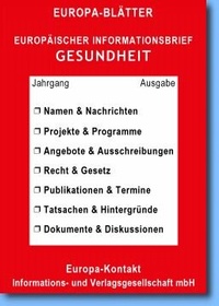 Abbildung von: Europäischer Informationsbrief Gesundheit - Europa-Kontakt Informations- und Verlagsgesellschaft mbH