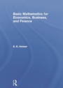 Cover: Basic Mathematics for Economics, Business and Finance - Routledge