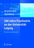 Cover: 200 Jahre Psychiatrie an der Universit&auml;t Leipzig - Springer