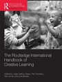 Cover: The Routledge International Handbook of Creative Learning - Routledge