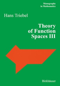 Enlarge image Cover: Theory of Function Spaces III - Birkhäuser