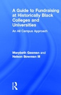 Cover: A Guide to Fundraising at Historically Black Colleges and Universities - Routledge