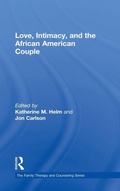Cover: Love, Intimacy, and the African American Couple - Routledge