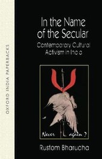 Enlarge image Cover: In the Name of the Secular - OUP India